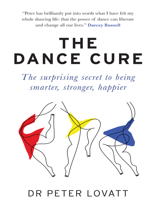 Title details for The Dance Cure by Dr Peter Lovatt - Wait list